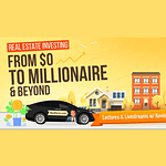 Meet Kevin - Real Estate Investing From $0 to Millionaire