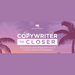 Andrea Grassi, Kyle Milligan – From Copywriter To Closer
