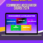 Chase Chappell – Ecommerce Accelerator Course 2024