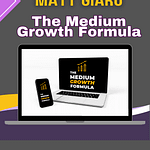 Matt Giaro – The Medium Growth Formula