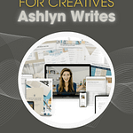 Copywriting for Creatives by Ashlyn Writes