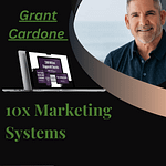 Grant Cardone – 10x Marketing Systems
