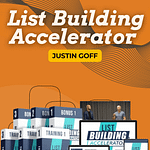 Justin Goff – List Building Accelerator