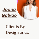 Joana Galvao – Clients By Design 2024