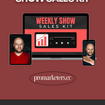 Ben Adkins – The Weekly Show Sales Kit