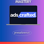 Anthony Nguyen - AdsCrafted PPC Mastery