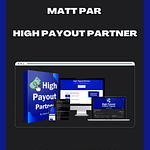 Matt Par – High Payout Partner