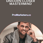 Josh Lyons – Unicorn Closer Mastermind
