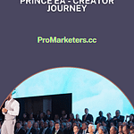 Prince EA - Creator Journey