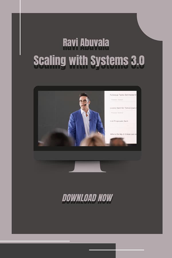 Ravi Abuvala – Scaling with Systems 3.0