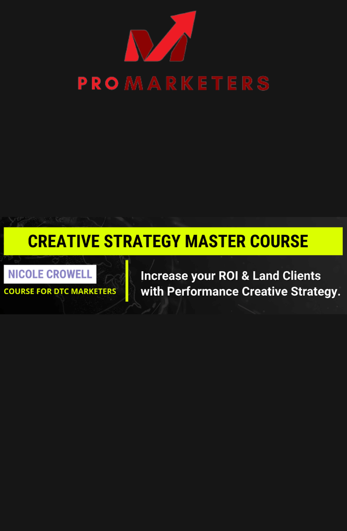 Nicole Crowell – Creative Strategy Master Course