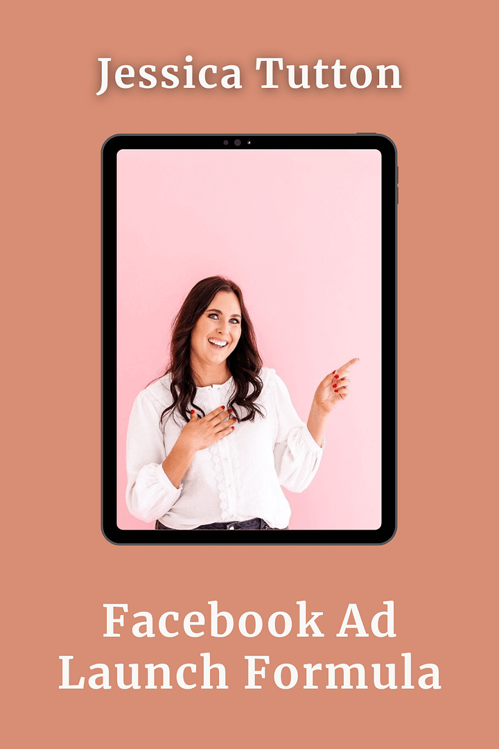 Jessica Tutton – Facebook Ad Launch Formula