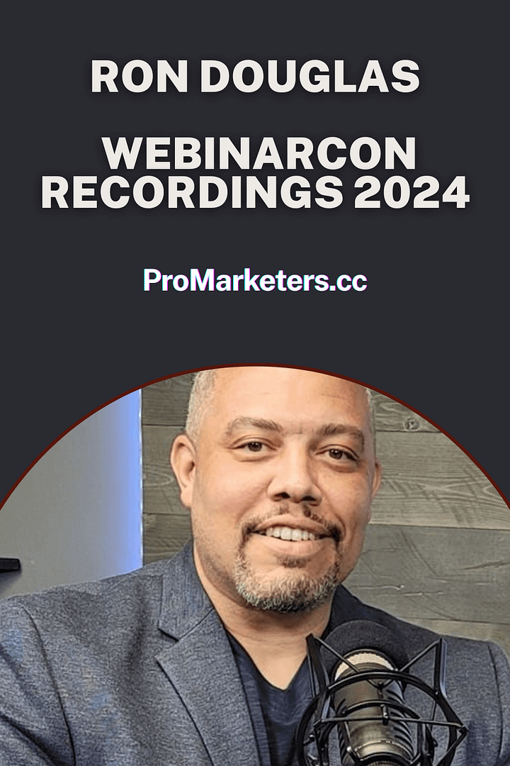 Ron Douglas - WebinarCon Recordings 2024