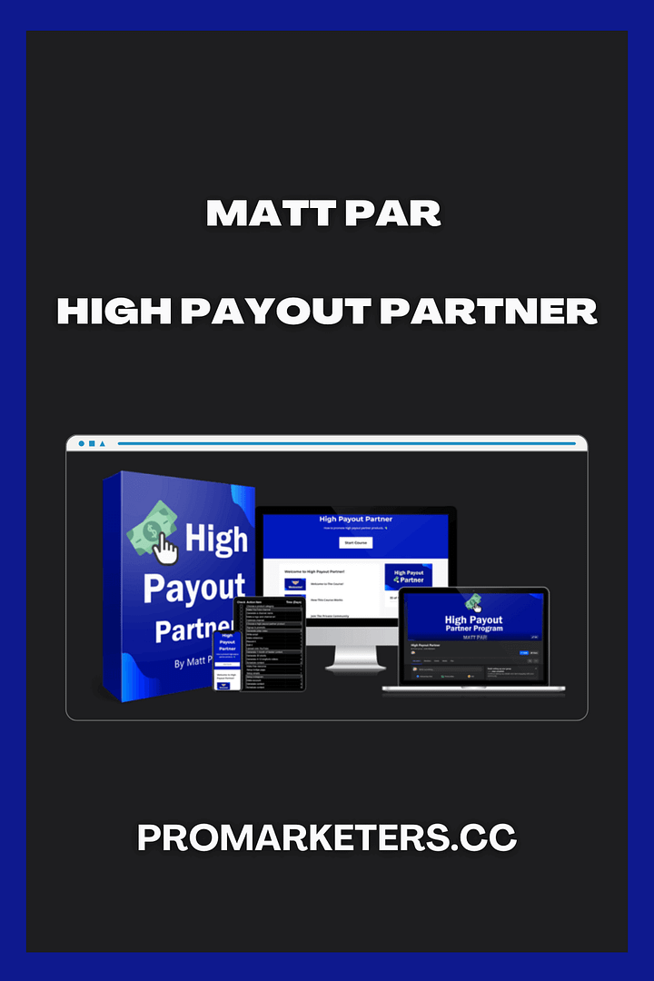 Matt Par – High Payout Partner