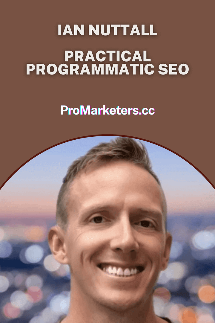 Ian Nuttall – Practical Programmatic SEO