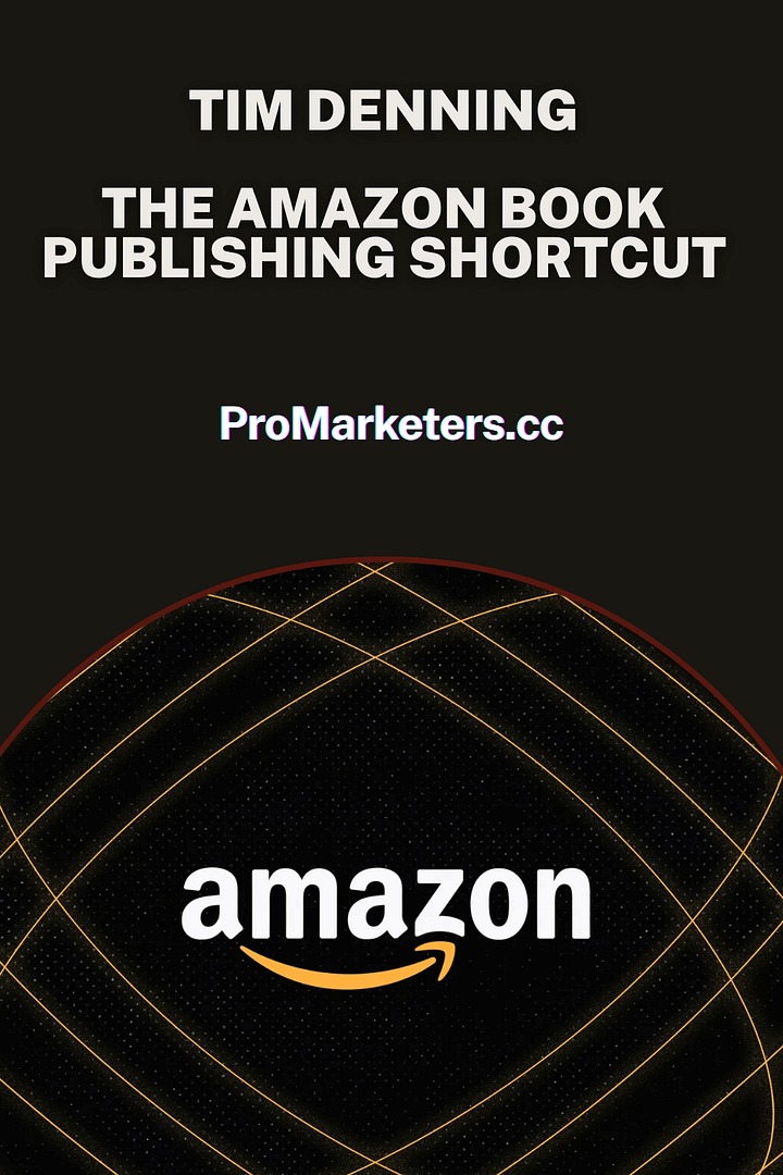 Tim Denning – The Amazon Book Publishing Shortcut