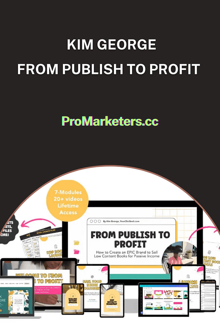 Kim George – From Publish to Profit
