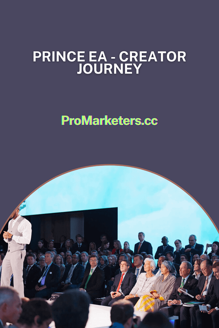 Prince EA - Creator Journey
